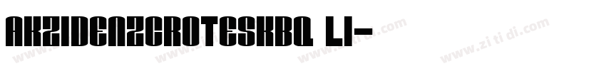 AkzidenzCroteskBQ Li字体转换